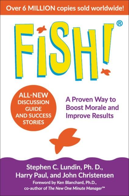 <b>Fish</b>! by Stephen C. Lundin, PhD | Hachette Book Group